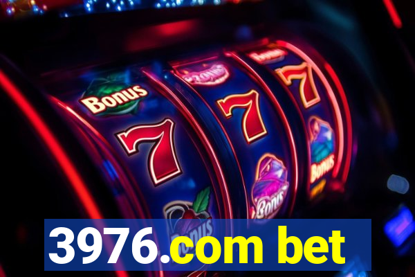 3976.com bet